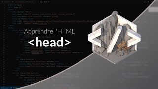 Apprendre lHTML  Lentête head [upl. by Koloski]