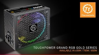 Thermaltake Toughpower Grand RGB 80 PLUS® Gold Fully Modular Power Supply  Unboxing and Walkthrough [upl. by Alesram906]