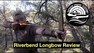 Riverbend Longbows Field Review [upl. by Nahtanohj]