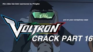 Voltron Crack Part 16 [upl. by Sperling736]