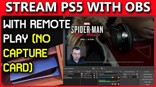 How to stream or record your PS5 gameplay to OBS with Remote Play [upl. by Lough628]