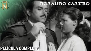 Rosauro Castro 1950  Tele N  Película Completa  Pedro Armendáriz [upl. by Arait]