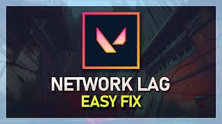 Valorant  How To Fix Network Lag Stuttering amp Packet Loss  Windows 10 [upl. by Krakow]