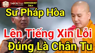 🔴 Sư Thầy Thích Pháp Hòa Lên Tiếng Xin Lỗi Đồng Bào Dân Tộc Khmer Luật Sư Vlogs [upl. by Widera]