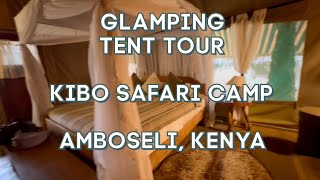 African Safari GLAMPING TENT TOUR at KIBO SAFARI CAMP in Amboseli Kenya [upl. by Dleifxam]