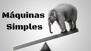 Máquinas simples [upl. by Areht657]