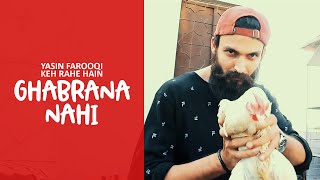 Yasin Farooqi  Ghabrana Nahi  New Pakistani Song 2019 [upl. by Airdnazxela]