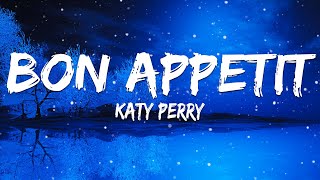 Bon Appetit  Katy Perry Lyrics [upl. by Nosnirb516]