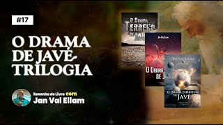 O DRAMA DE JAVÉ  Livros da Revelação Cósmica por Jan Val Ellam [upl. by Semele]