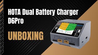 HOTA D6 Pro Dual Battery Charger Unboxing [upl. by Ramsa830]