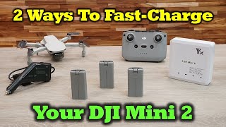 2 Ways To Fast Charge Your DJI Mini 2 Drone [upl. by Dosh]