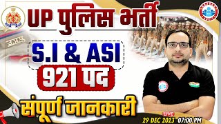 UP Police SI ASI Notification 2023  UPSI ASI Post 921 Syllabus Exam Date Info By Ankit Bhati Sir [upl. by Lesnah]