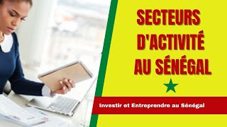 Les différents secteurs dactivité de léconomie sénégalaise [upl. by Janetta]