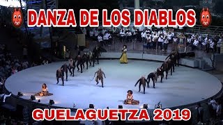 DANZA DE LOS DIABLOS  LLANO GRANDE LA BANDA  GUELAGUETZA 2019 [upl. by Ambrosia]