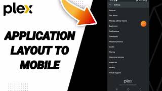 How To Application Layout To Mobile On Plex App [upl. by Artema801]