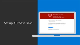 How to set up ATP Safe Links in Microsoft 365 for business [upl. by Nowad]