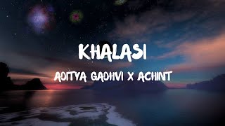 Khalasi Lyrics  Coke Studio Bharat  Aditya Gadhvi amp Achint [upl. by Hickie]