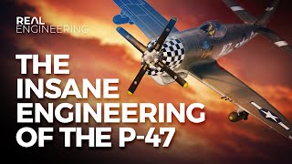 The Insane Engineering of the P47 Thunderbolt [upl. by Anerol944]