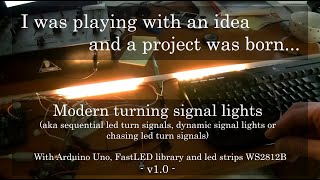 Modern turn lights  Arduino FastLED and WS2812B [upl. by Occer]