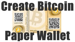 How To Create A Bitcoin Paper Wallet [upl. by Chane]