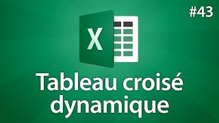 Excel 2016  Créer un tableau croisé dynamique  Tuto 43 [upl. by Zackariah]