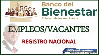 Bolsa de trabajo del Banco del Bienestar Vacantes y empleos en México ¿como me registro [upl. by Niamert52]