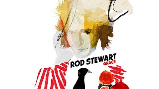 Rod Stewart  Grace Audio [upl. by Idissak]