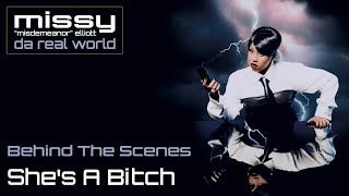 Missy Elliott  Shes A Bitch Behind The Scenes [upl. by Adriel]