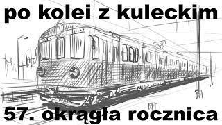 Po kolei z Kuleckim  Odcinek 57  Okrągła rocznica [upl. by Maurili101]