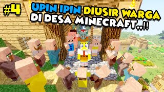 UPIN IPIN DAN SPONGEBOB DIUSIR DARI DESA MINECRAFT  Dunia Minecraft Eps 4 [upl. by Lissner]