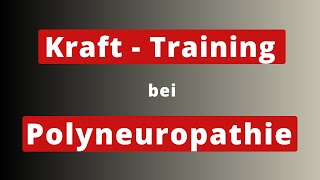 Krafttraining bei Polyneuropathie [upl. by Jonas489]