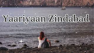 Yaariyaan Zindabad Arijit Singh  Tseries new song  Hindi song 2024 [upl. by Ebba]