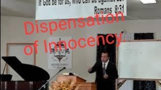 Dispensation of Innocency amp Edenic covenant [upl. by Nnuahs167]