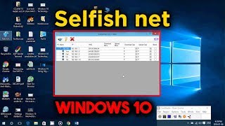 How to download and use selfishnet on windows 10 2021 [upl. by Assirialc]