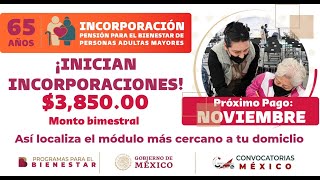 ¡Atención Adultos Mayores Inician Incorporaciones en octubre Pensión Bienestar 2022 [upl. by Halian]