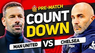 MAN UNITED vs CHELSEA Countdown To Kick Off [upl. by Wu]