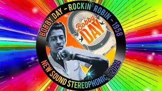 BOBBY DAY  ROCKIN ROBIN  1958  NEW SOUND STEREOPHONIC  2024 [upl. by Eiclehc]