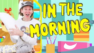 In The Morning  Morning Routines Song with Time  Dream English Kids [upl. by Eba593]