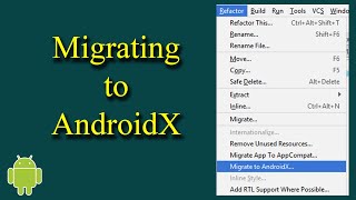 How to Migrate Android Studio Project to AndroidX  Android Tutorial  01 [upl. by Emixam]