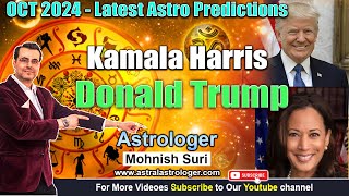 Unveiling The Latest Astrology Predictions Donald Trump amp Kamala Harris In October 2024 [upl. by Florin]