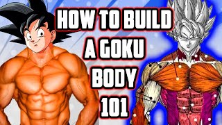 How To Realistically Build Gokus Physique [upl. by Sylvie199]