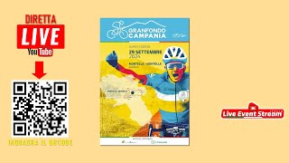 LIVE  GRANFONDO CAMPANIA 2024 KM 112300 [upl. by Charpentier]