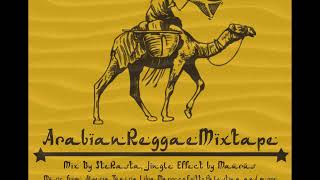 Arabian reggae Mixtape  SteRasta Reggae connection [upl. by Nylarak]