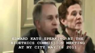 TI SPEAKS  BIOETHICS NY MAY 18  EDWARD KATS [upl. by Eigla]