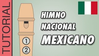 Himno Nacional Mexicano en FLAUTA DULCE [upl. by Rhyne]