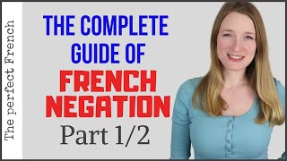 Negation in French  Part 2 [upl. by Ardaed]