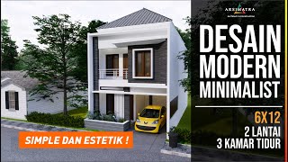 Simple Dan Estetik  Desain Rumah Modern Minimalis 2 Lantai di Lahan 6x12 [upl. by Nani]