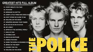 The Police Best Songs  The Police Greatest Hits Full Album 2022 [upl. by Viva256]