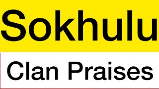 Sokhulu❤️ Izithakazelo zakwa Sokhulu Sokhulu Clan Praises 🔥 [upl. by Manvil]