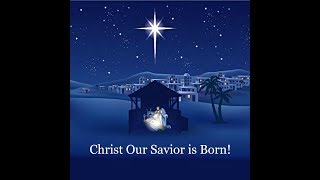 Christ Our Savior is Born [upl. by Arakal]